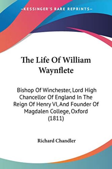 The Life Of William Waynflete
