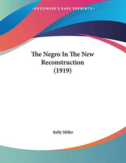 The Negro In The New Reconstruction