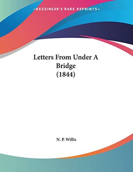 Letters From Under A Bridge