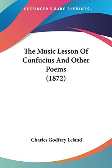 Music Lesson Of Confucius And Other Poems (1872)