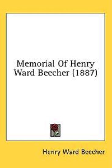 Memorial Of Henry Ward Beecher