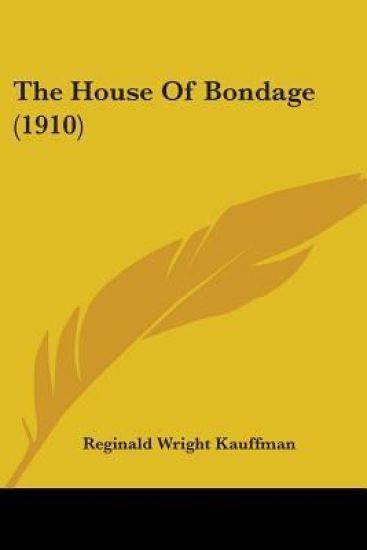 The House Of Bondage