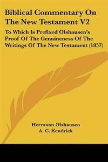 Biblical Commentary On The New Testament V2