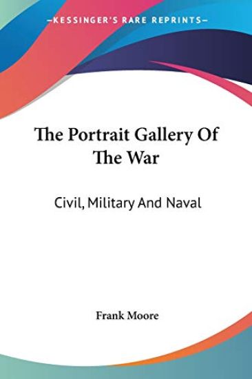 The Portrait Gallery Of The War Civil, Military And Naval
