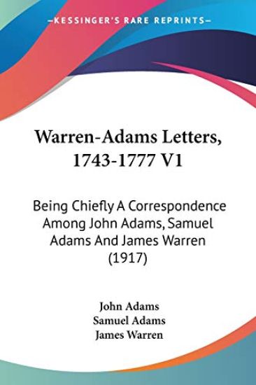 Warren-Adams Letters, 1743-1777
