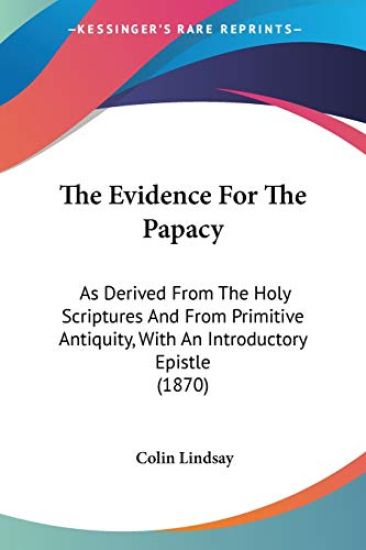 The Evidence For The Papacy