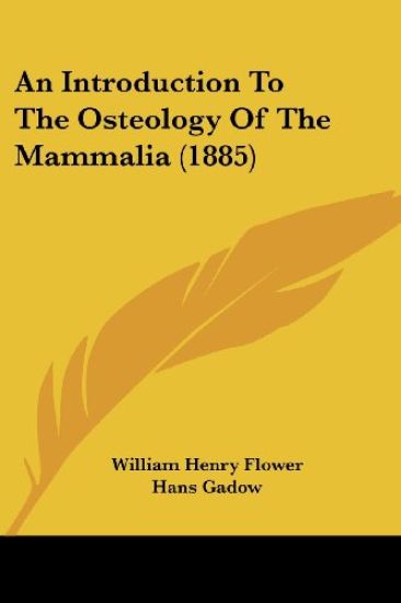 An Introduction To The Osteology Of The Mammalia