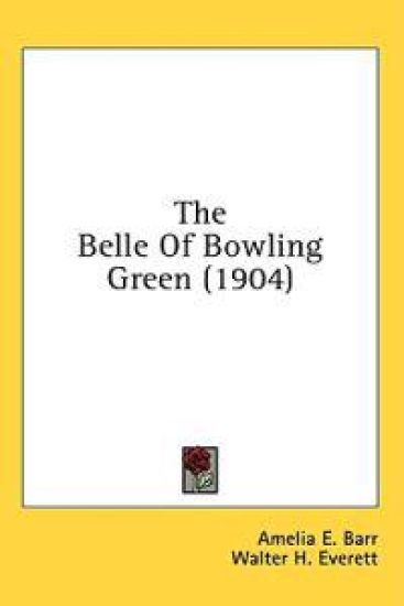 The Belle Of Bowling Green