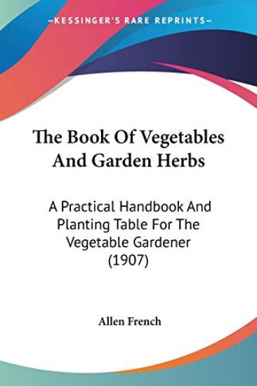 The Book Of Vegetables And Garden Herbs