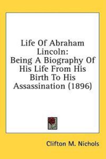 Life Of Abraham Lincoln