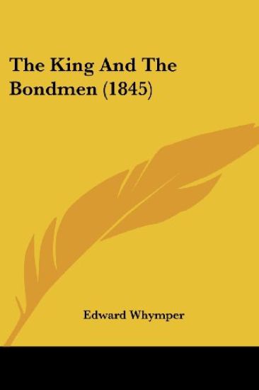 The King And The Bondmen