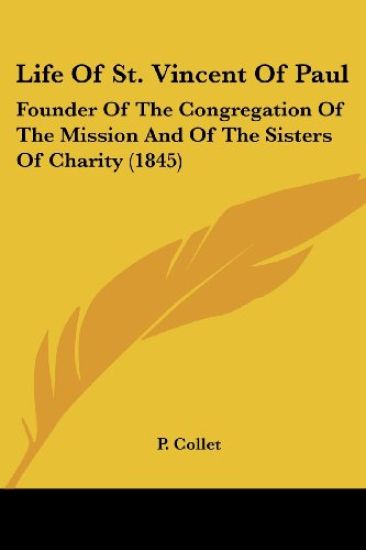 Life Of St. Vincent Of Paul