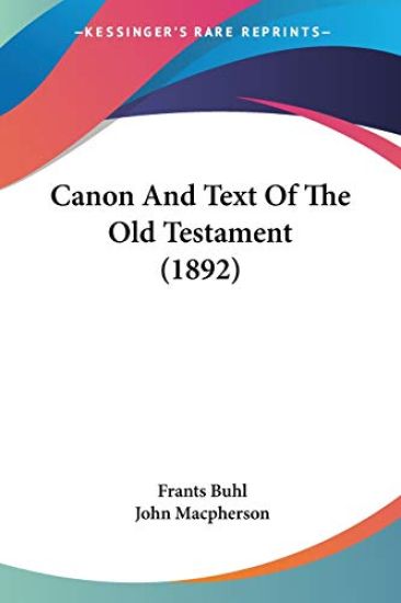 Canon And Text Of The Old Testament