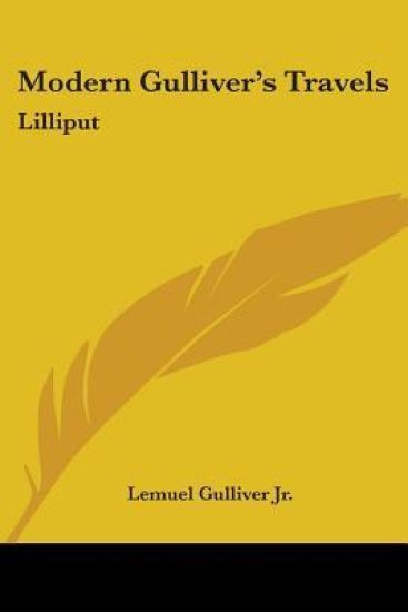 Modern Gulliver's Travels