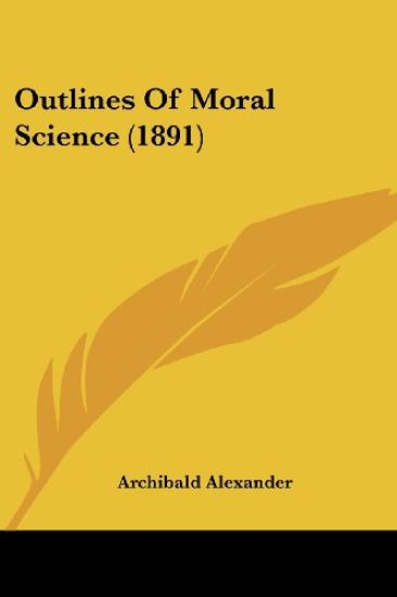 Outlines Of Moral Science