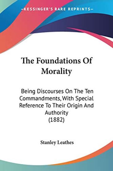 The Foundations Of Morality