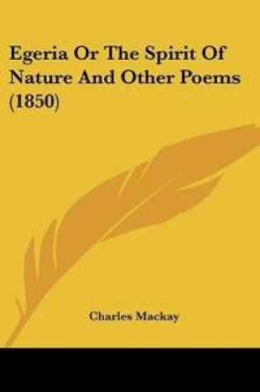 Egeria Or The Spirit Of Nature And Other Poems