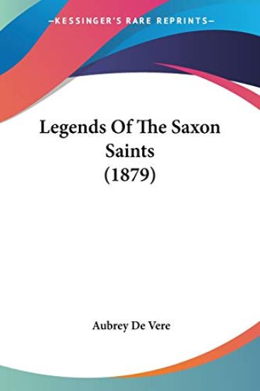 Legends Of The Saxon Saints