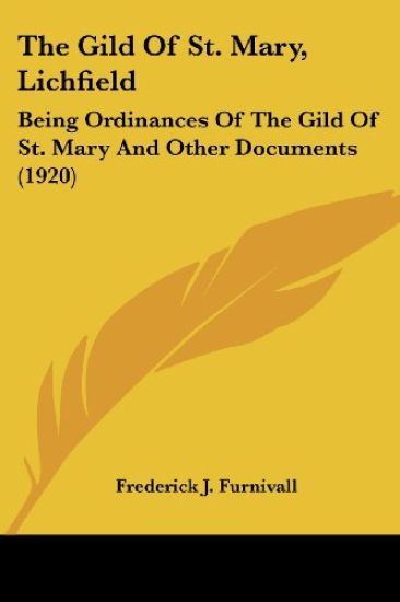 The Gild Of St. Mary, Lichfield