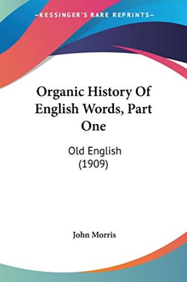 Organic History Of English Words