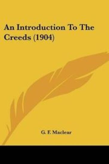 An Introduction To The Creeds
