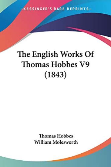The English Works Of Thomas Hobbes