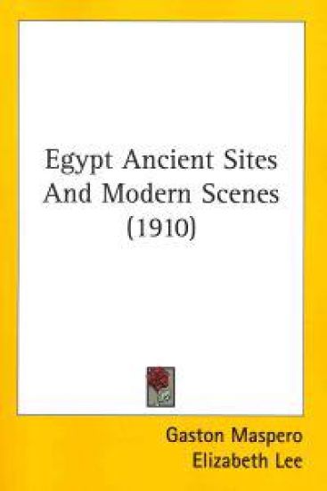 Egypt Ancient Sites And Modern Scenes