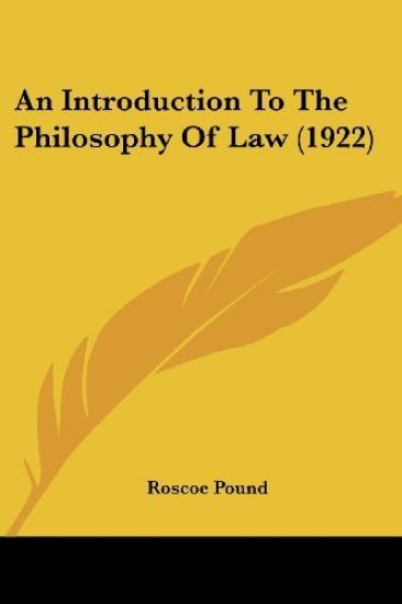 An Introduction To The Philosophy Of Law (1922)
