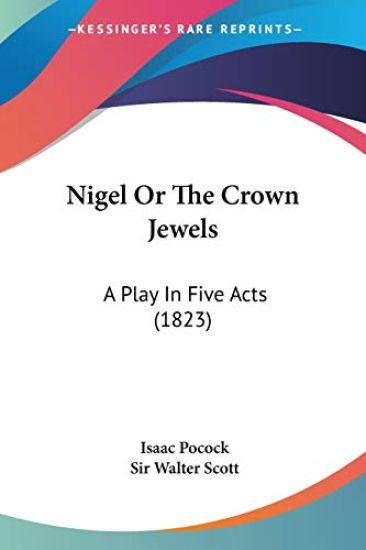 Nigel Or The Crown Jewels