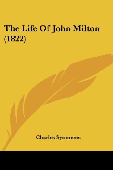 The Life Of John Milton