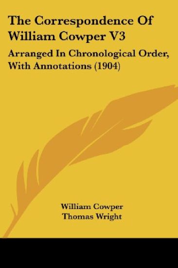The Correspondence Of William Cowper