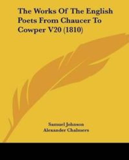 The Works Of The English Poets From Chaucer To Cowper