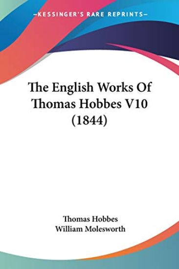 The English Works Of Thomas Hobbes