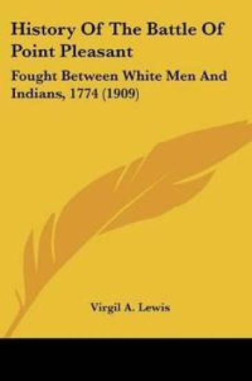 History Of The Battle Of Point Pleasant