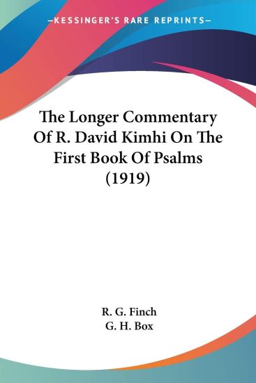 The Longer Commentary Of R. David Kimhi On The First Book Of Psalms