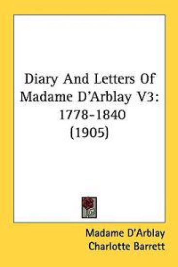 Diary And Letters Of Madame D'Arblay