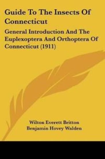 Guide To The Insects Of Connecticut