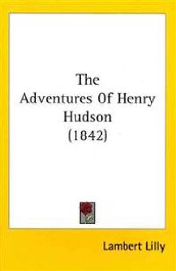 The Adventures Of Henry Hudson