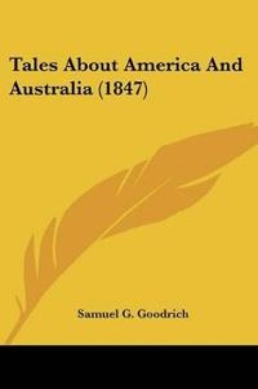Tales About America And Australia