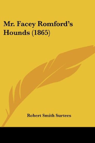 Mr. Facey Romford's Hounds (1865)