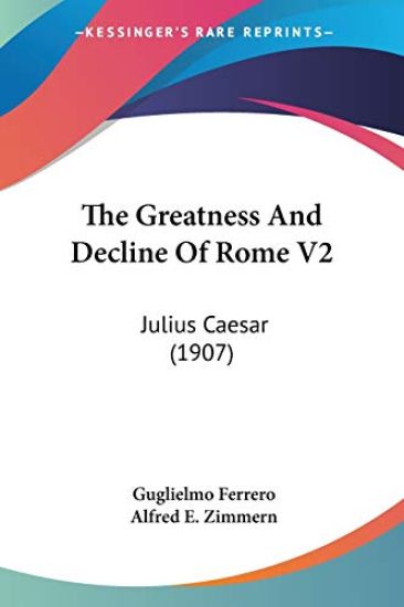The Greatness And Decline Of Rome