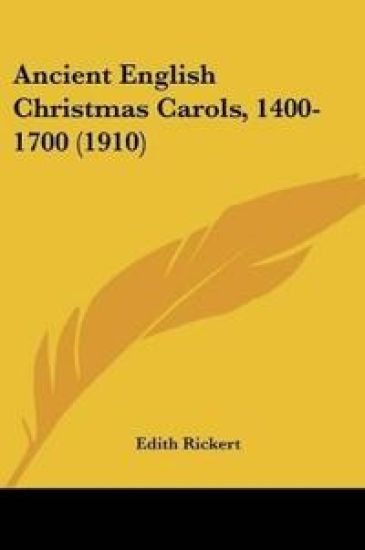 Ancient English Christmas Carols, 1400-1700
