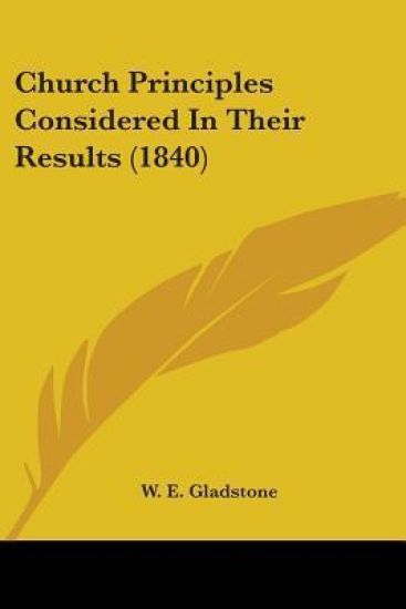 Church Principles Considered In Their Results