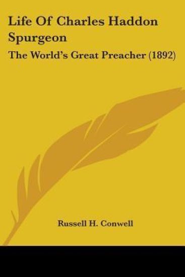 Life Of Charles Haddon Spurgeon – Russell H. Conwell, kirjan kansikuva
