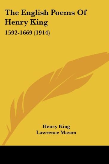 The English Poems Of Henry King, 1592-1669