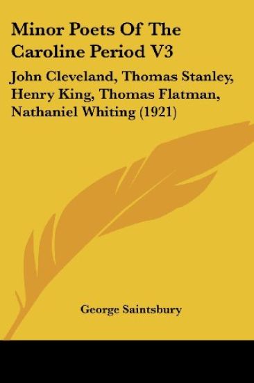 Minor Poets Of The Caroline Period