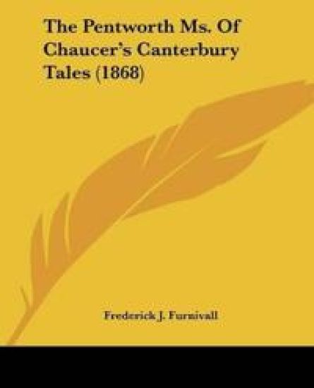 The Pentworth Ms. Of Chaucer's Canterbury Tales