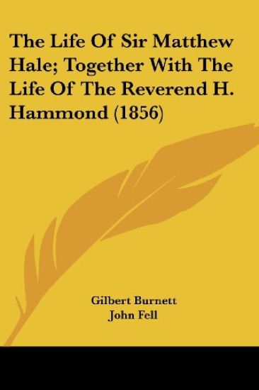 The Life Of Sir Matthew Hale