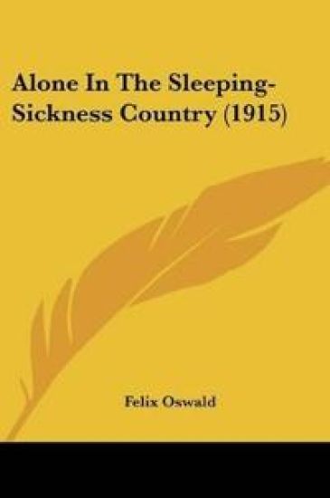 Alone In The Sleeping-Sickness Country