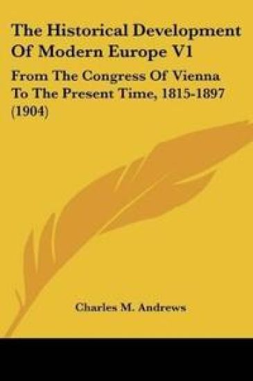 The Historical Development Of Modern Europe